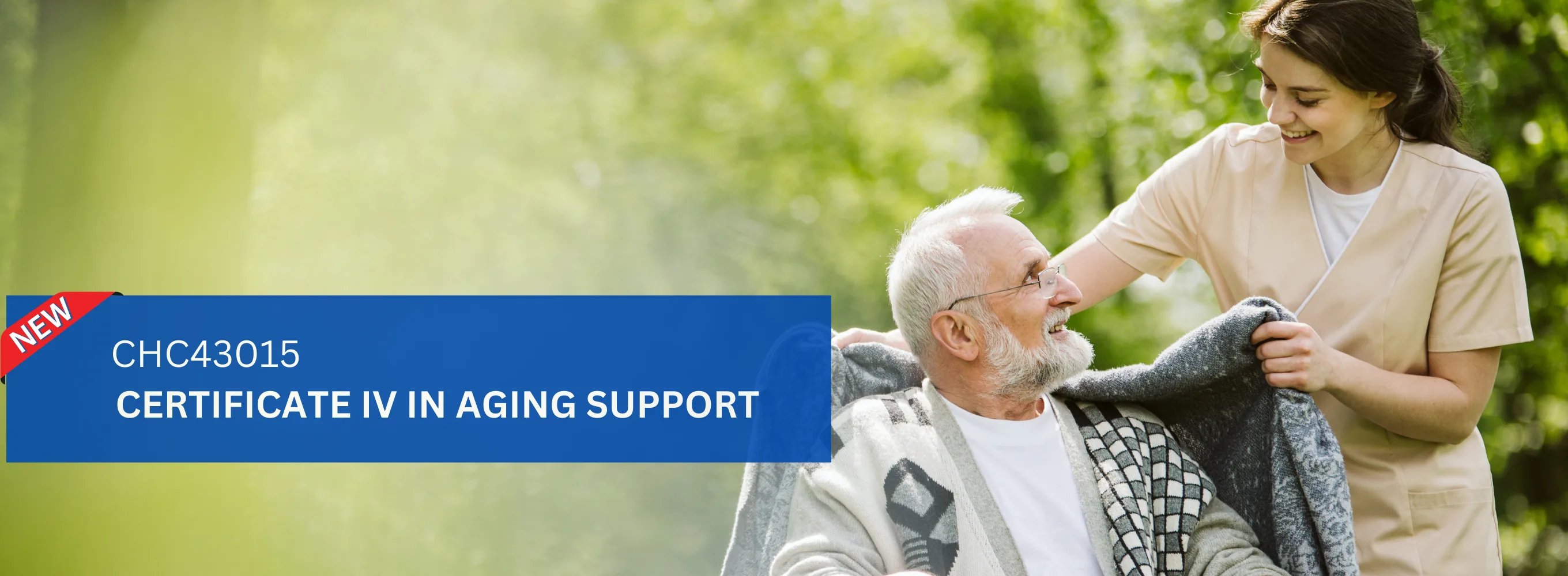 CHC43015 Certificate IV IN AGING SUPPORT