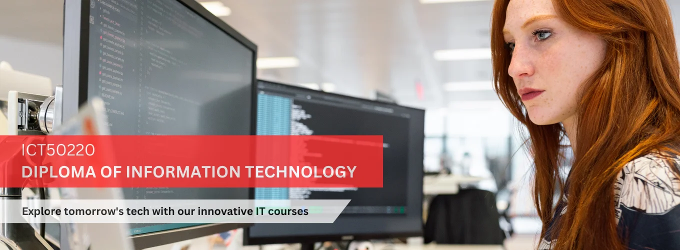ICT50220 DIPLOMA OF INFORMATION TECHNOLOGY